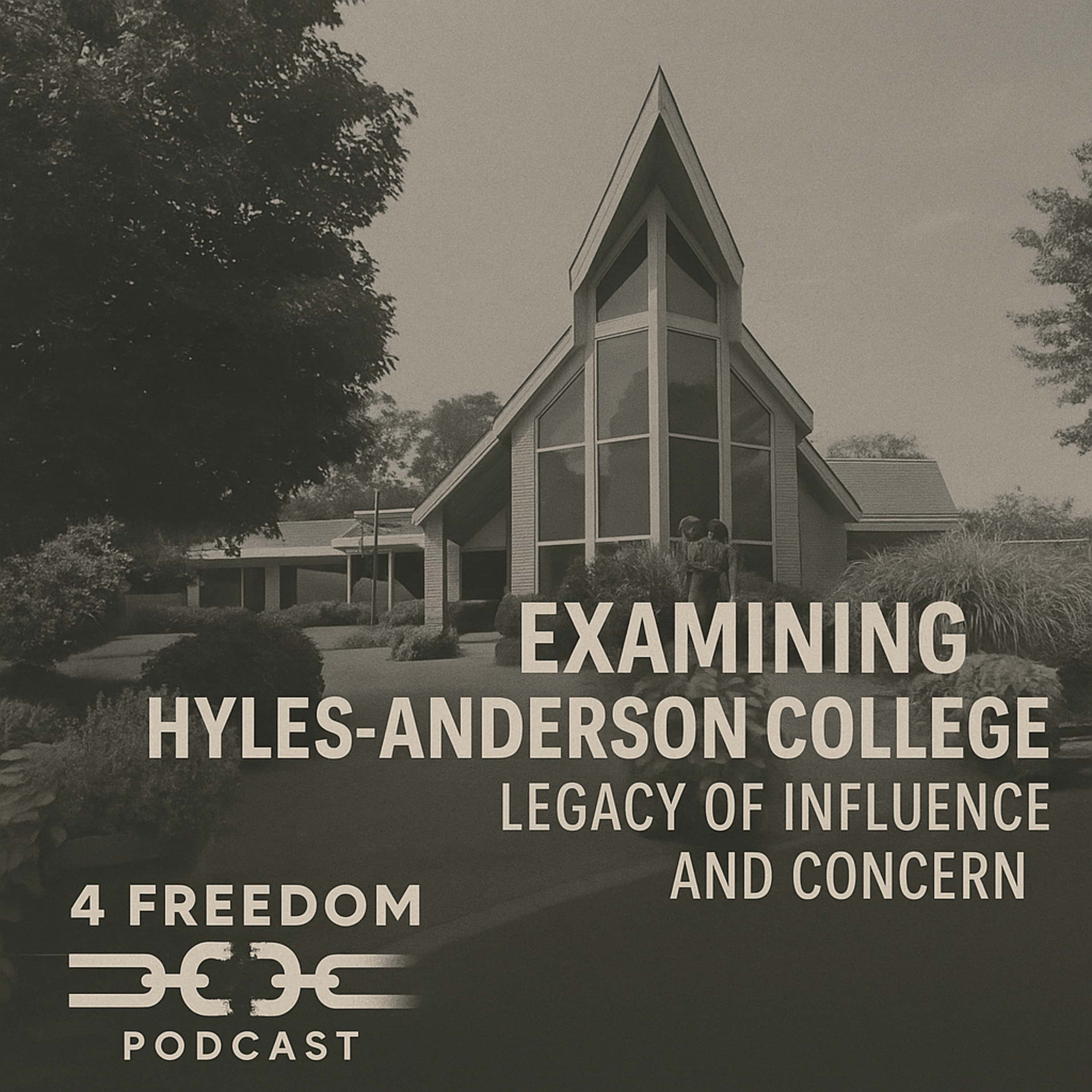 169. Fundamental Footprints - Examining Hyles-Anderson College – A Legacy of Influence and Concern