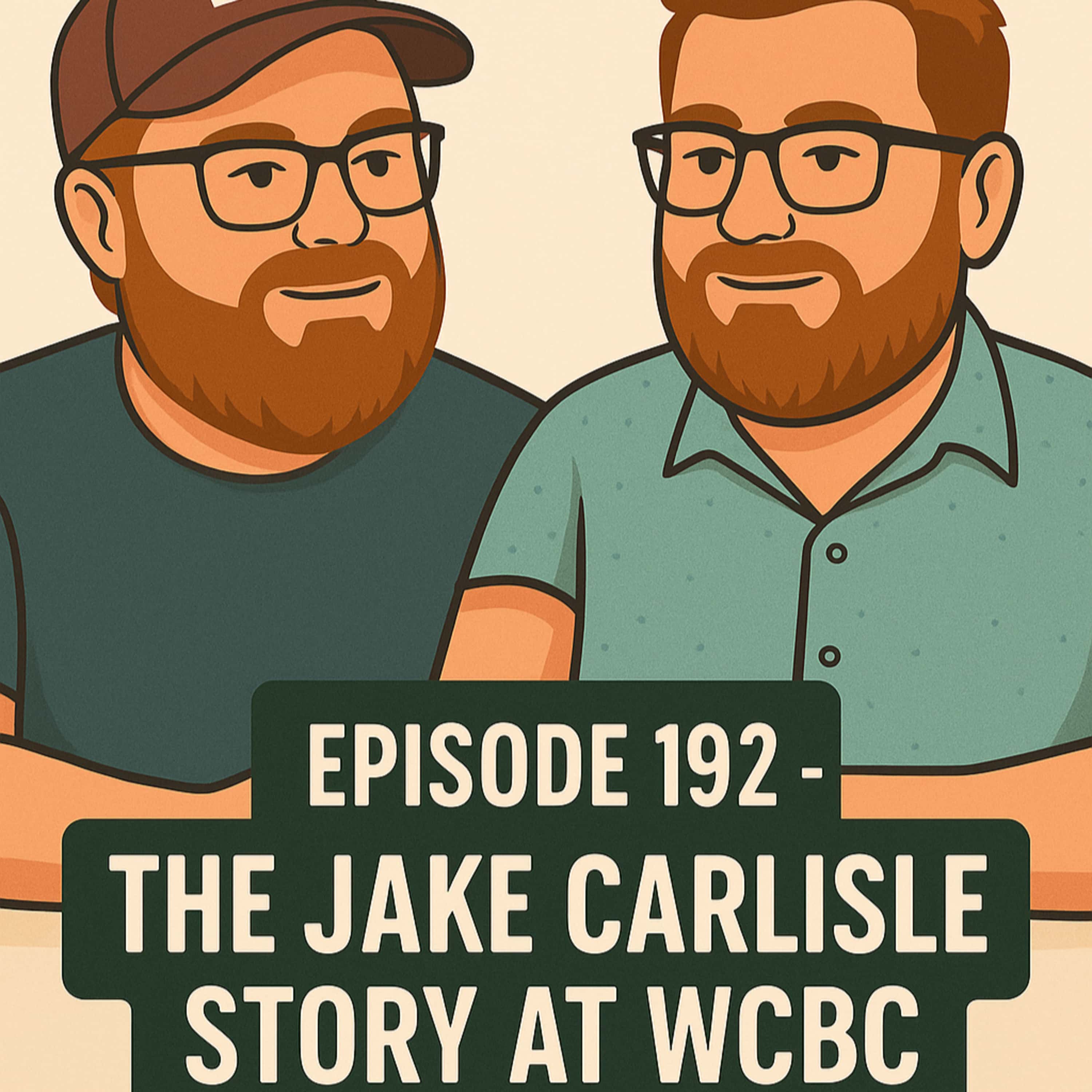 192. The Jake Carlisle Story